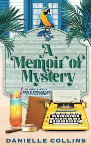 A Memoir of Mystery (Florida Keys Bed & Breakfast Cozy Mystery, Band 5) von Independently published