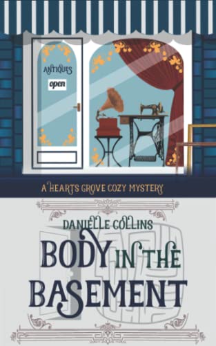 Body in the Basement (Hearts Grove Cozy Mystery, Band 12)