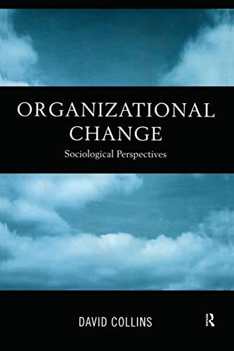 Organisational Change: Sociological Perspectives