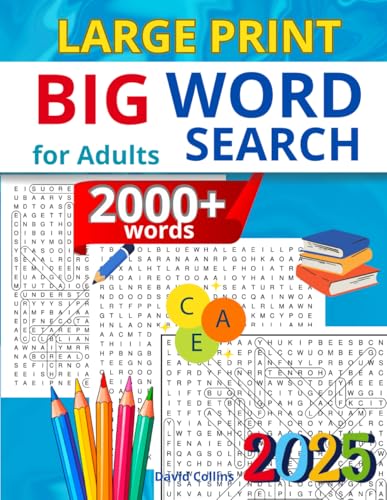 Word Search for Adults: Big Book of Word Search: Large Print for Adults and Seniors with 2000+ Words and Fascinating Topics! Word Search for Adults: Big Book of Word Search: Large Print for Adults and Seniors with 2000+ Words and Fascinating Topics! von Independently published