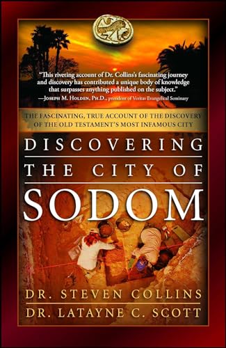 Discovering the City of Sodom: The Fascinating, True Account of the Discovery of the Old Testament's Most Infamous City von Howard Books