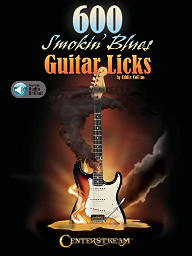 600 Smokin' Blues Guitar Licks: With Audio Online