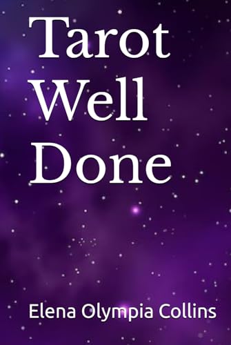 TAROT WELL DONE von Independently published