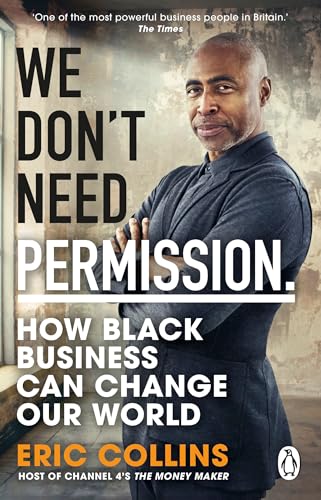 We Don't Need Permission: How black business can change our world von Penguin