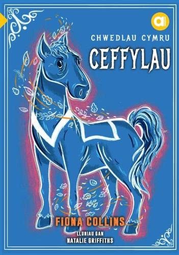 Cyfres Amdani: Chwedlau Cymru - Ceffylau
