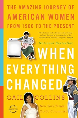When Everything Changed: The Amazing Journey of American Women from 1960 to the Present von Back Bay Books