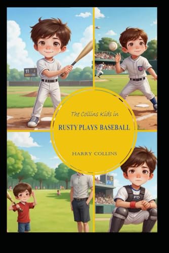 Rusty Plays Baseball (The Collins Kids) von Independently published