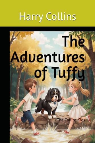 The Adventures of Tuffy: The Collins Kids von Independently published