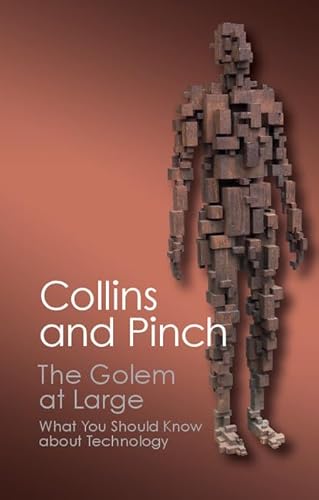 The Golem at Large: What You Should Know About Technology (Canto Classics) von Cambridge University Press