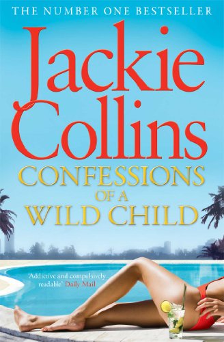 Confessions of a Wild Child Confessions of a Wild Child