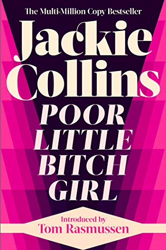 Poor Little Bitch Girl: introduced by Tom Rasmussen von Simon & Schuster UK