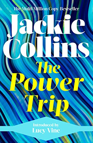The Power Trip: introduced by Lucy Vine von Simon & Schuster Ltd