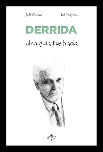 Derrida: Una guía ilustrada (Filosofía - Filosofía y Ensayo) von Tecnos