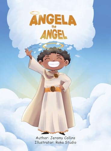 Angela The Angel von AuthorHouse