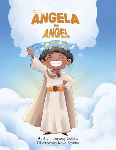 Angela The Angel von AuthorHouse