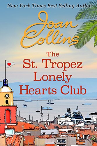 The St. Tropez Lonely Hearts Club von Renaissance Literary & Talent