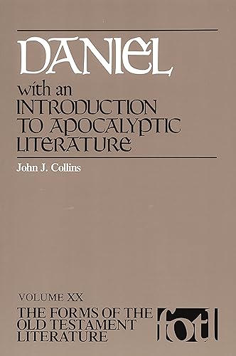Daniel: with an Introduction to Apocalyptic Literature (FORMS OF THE OLD TESTAMENT LITERATURE, Band 20) von Wm. B. Eerdmans