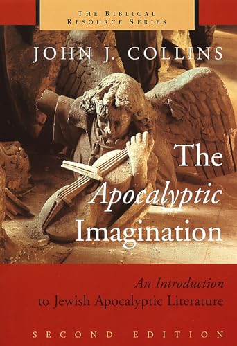 The Apocalyptic Imagination: An Introduction to Jewish Apocalyptic Literature (The Biblical Resource Series)