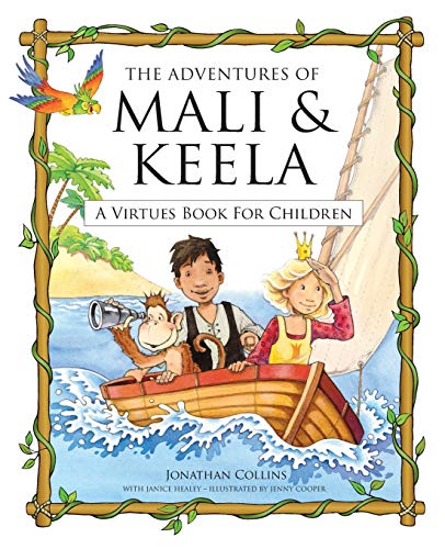 Adventures of Mali and Keela: A Virtues Book for Children