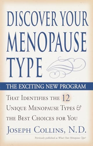Discover Your Menopause Type: The Exciting New Program That Identifies the 12 Unique Menopause Types & the Best Choices for You von CROWN