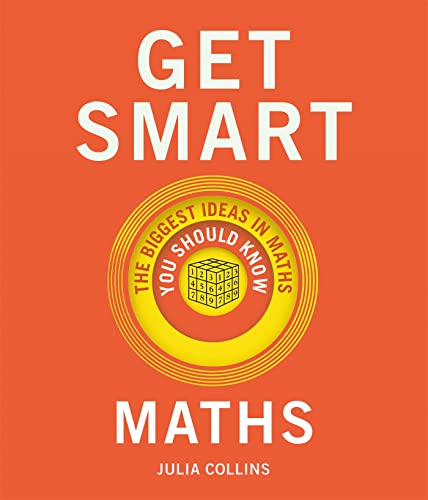 Get Smart: Maths: The Big Ideas You Should Know von Quercus Publishing