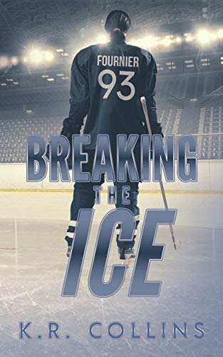 Breaking the Ice (Sophie Fournier, Band 1)