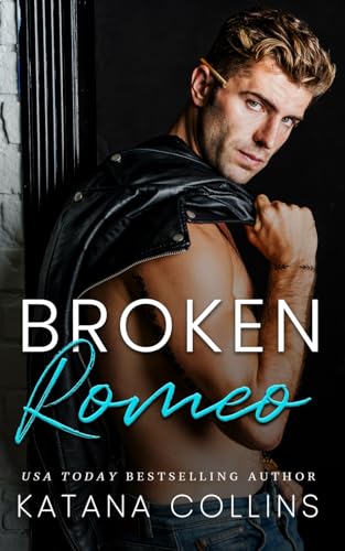 Broken Romeo (Shattered Hearts Trilogy, Band 1) von Independently published