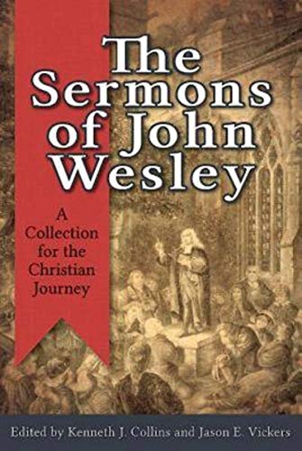 The Sermons of John Wesley: A Collection for the Christian Journey von Abingdon Press