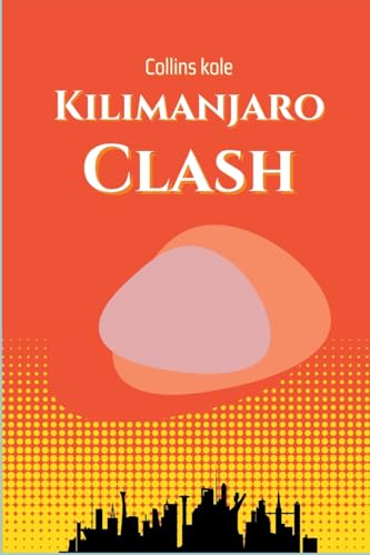 Kilimanjaro Clash von Cherish Studios