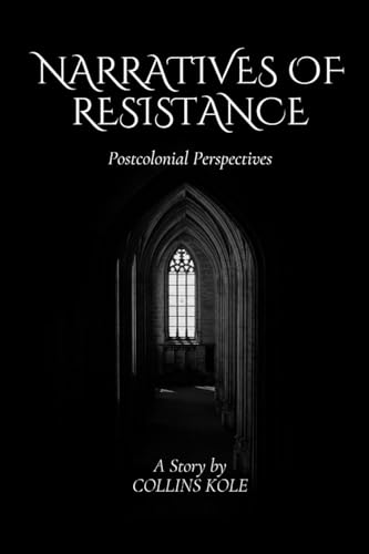 Narratives of Resistance: Postcolonial Perspectives von Cherish Studios