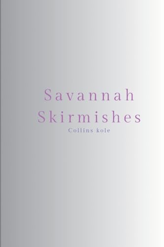 Savannah Skirmishes von Cherish Studios