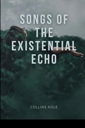 Songs of the Existential Echo von Cherish Studios