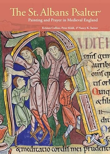 The St. Albans Psalter: Painting and Prayer in Medieval England (Getty Publications – (Yale))