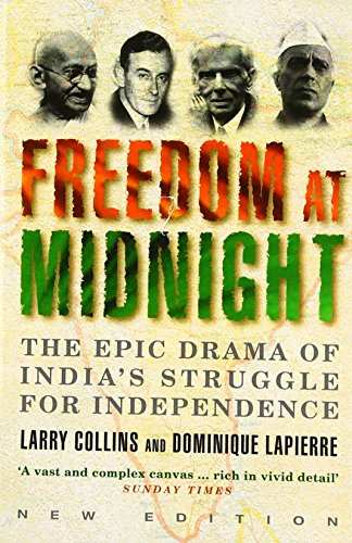 Freedom at Midnight: The Epic Drama Of India's Struggle For Independence von HarperCollins