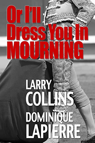 Or I'll Dress You In Mourning von Renaissance Literary & Talent
