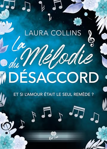 La Mélodie du désaccord: Et si l'amour était le seul remède ? La Mélodie du désaccord: Et si l'amour était le seul remède ? von ALTER REAL ED