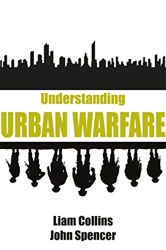 Understanding Urban Warfare von Howgate Publishing Limited