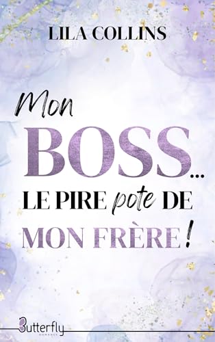 MON BOSS, LE PIRE POTE DE MON FRÈRE (2025) von BUTTERFLY