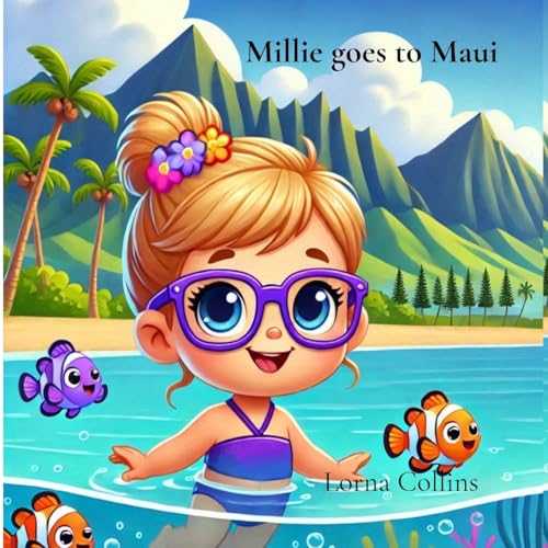 Millie goes to Maui von Lorna Collins