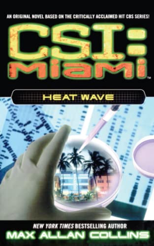 Heat Wave (Csi: Miami, Band 2)