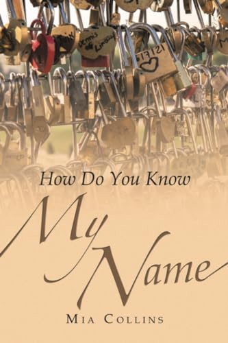 How Do You Know My Name? von Xlibris UK