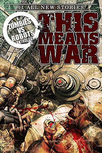 Zombies vs Robots: This Means War