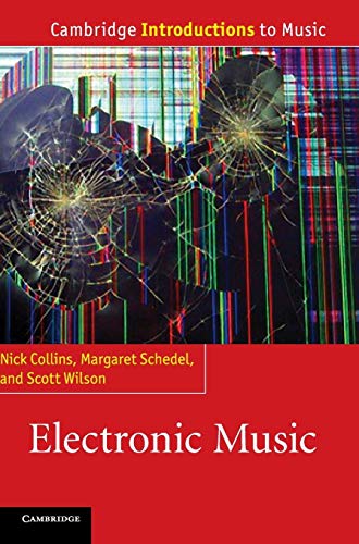 Electronic Music (Cambridge Introductions to Music) von Cambridge University Press
