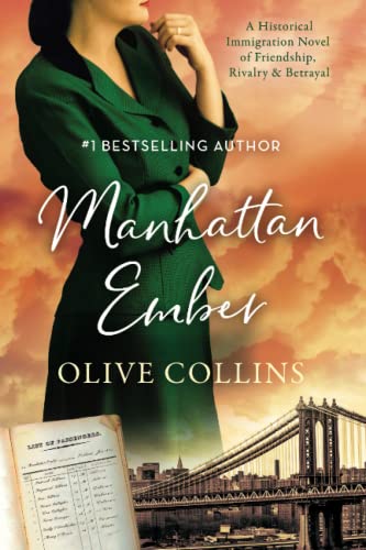 Manhattan Ember: An Immigration Story of Friendship, Rivalry & Betrayal von Independent Network Publishing