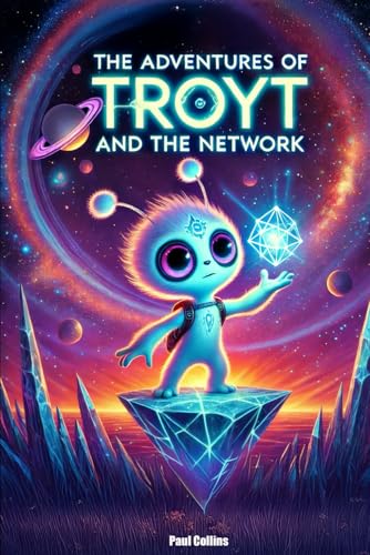 The Adventures of Troyt and the Network von Collins & Kraeft