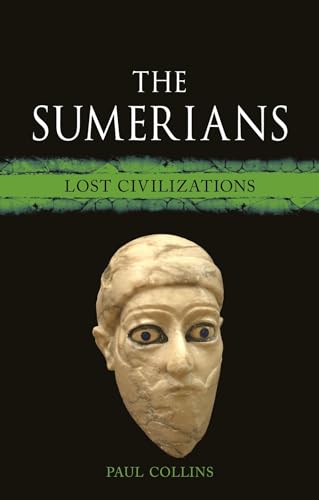 The Sumerians: Lost Civilizations von Reaktion Books