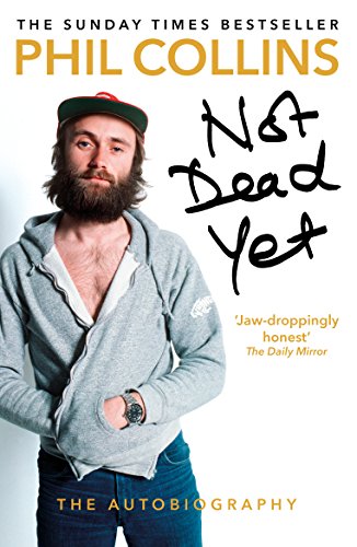 Not Dead Yet: The Autobiography von Arrow