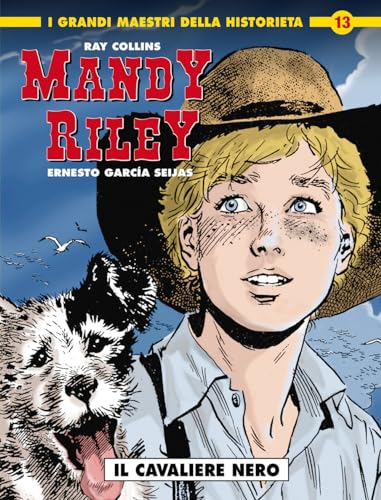 Mandy Riley. Il cavaliere nero (Vol. 1) (I grandi maestri della historieta) von Editoriale Cosmo