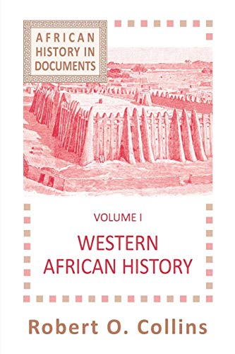 Western African History (AFRICAN HISTORY : TEXT AND READINGS, VOL. 1) von Markus Wiener Publishers
