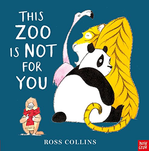 This Zoo is Not for You von Nosy Crow